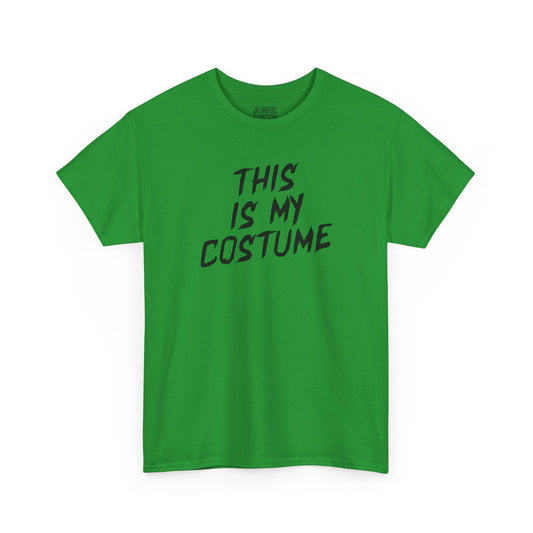 THIS IS MY COSTUME t-shirt