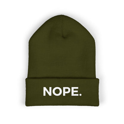 NOPE. cuffed beanie