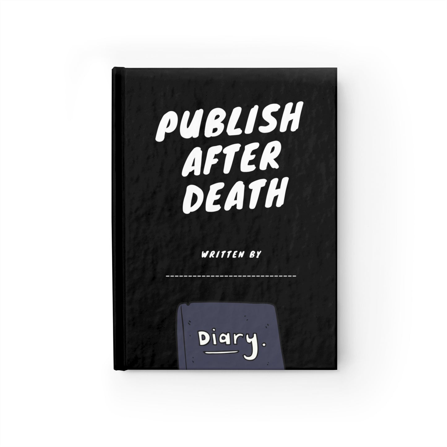 PUBLISH AFTER DEATH diary (black)