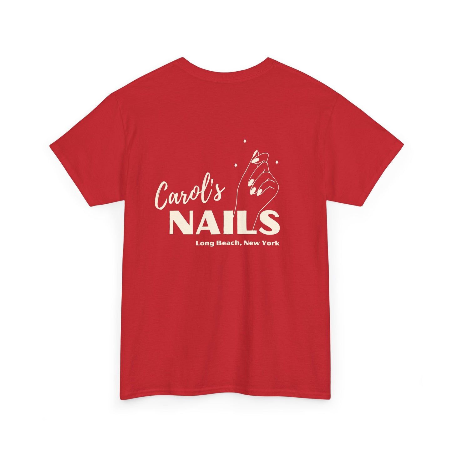 CAROL'S NAILS t-shirt