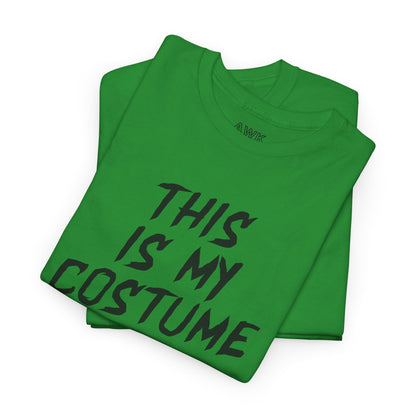 THIS IS MY COSTUME t-shirt