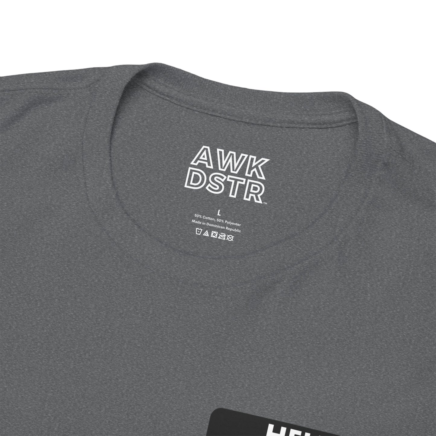 HELLO MY NAME IS t-shirt