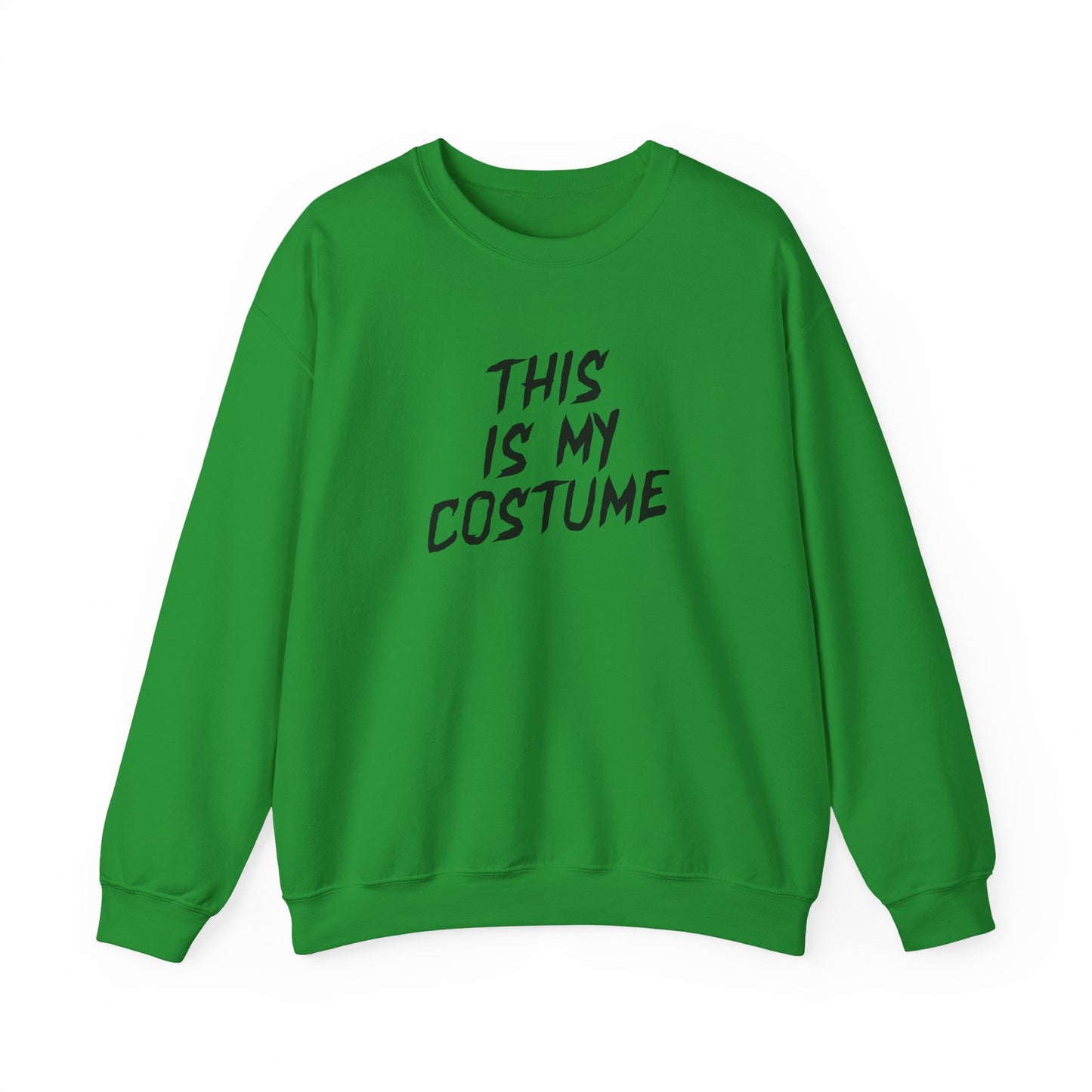 THIS IS MY COSTUME sweatshirt